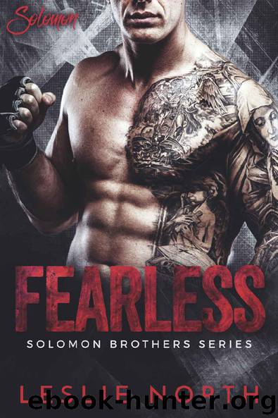 Fearless (The Solomon Brothers Series Book 3) by Leslie North