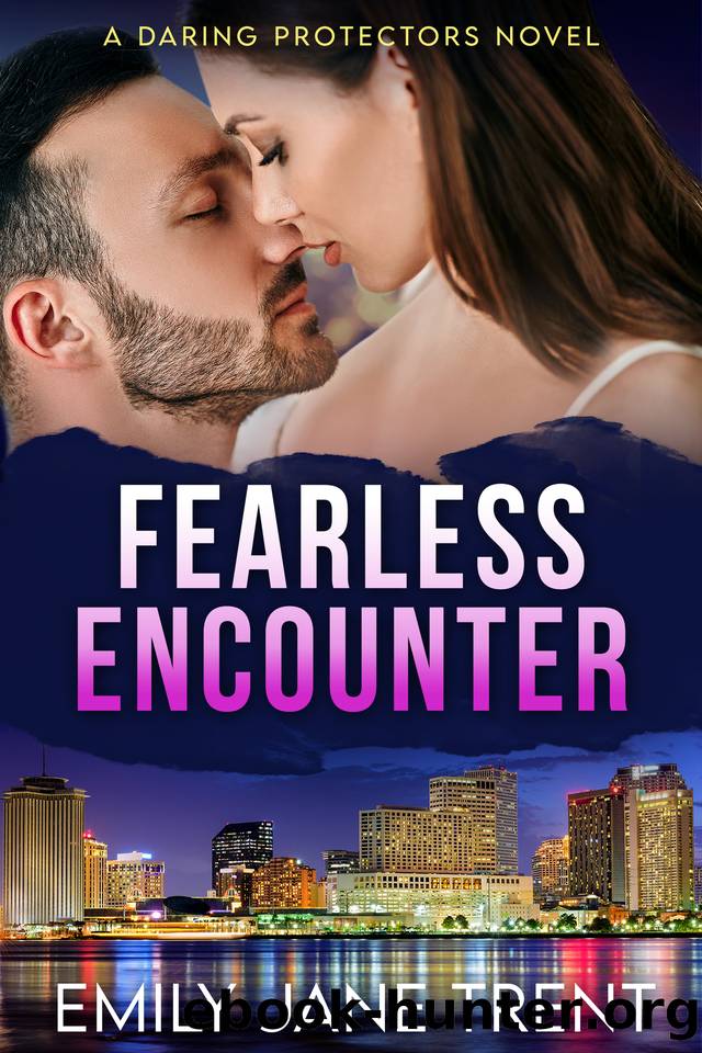 Fearless Encounter by Emily Jane Trent