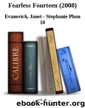 Fearless Fourteen (2008) by Janet - Stephanie Plum 18 Evanovich