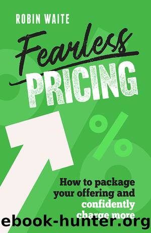 Fearless Pricing by Robin Waite;