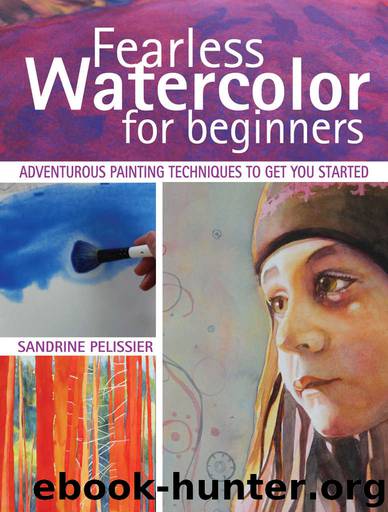 Fearless Watercolor for Beginners by Pelissier Sandrine