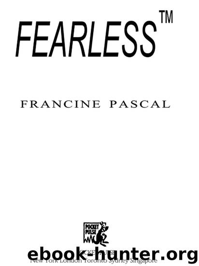 Fearless by Francine Pascal