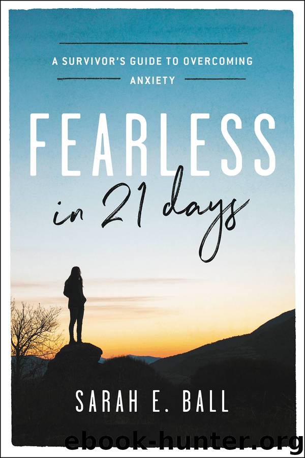 Fearless in 21 Days by Sarah E. Ball