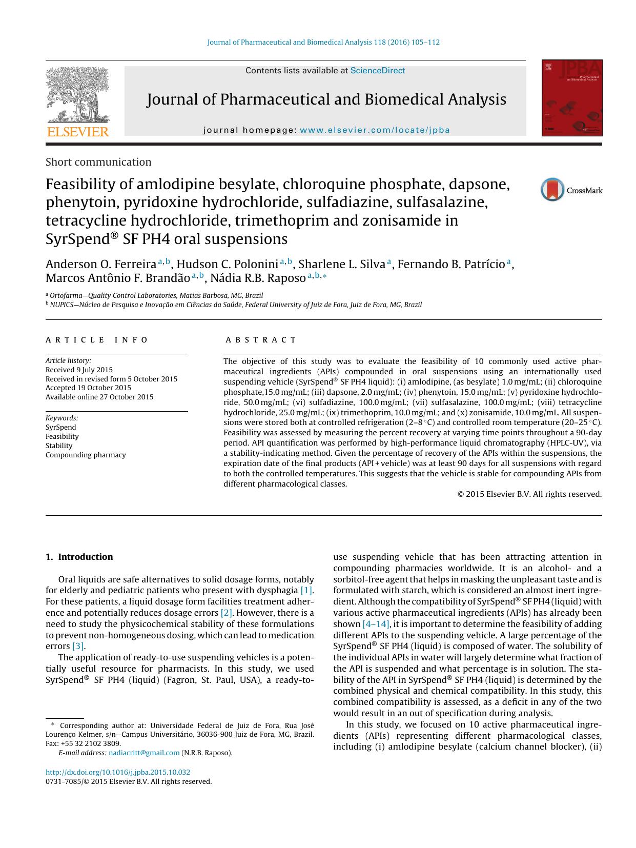 Feasibility of amlodipine besylate, chloroquine phosphate, dapsone, phenytoin, pyridoxine hydrochloride, sulfadiazine, sulfasalazine, tetracycline hydrochloride, trimethoprim and z by Anderson O. Ferreira