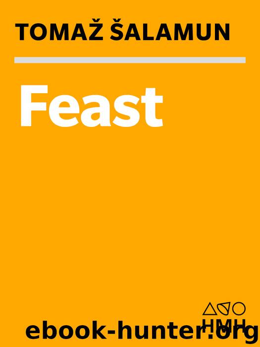 Feast by Tomaz Salamun
