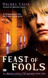 Feast of Fools (Book 4) by Caine Rachel