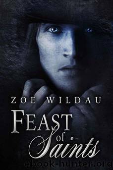 Feast of Saints by Zoe Wildau