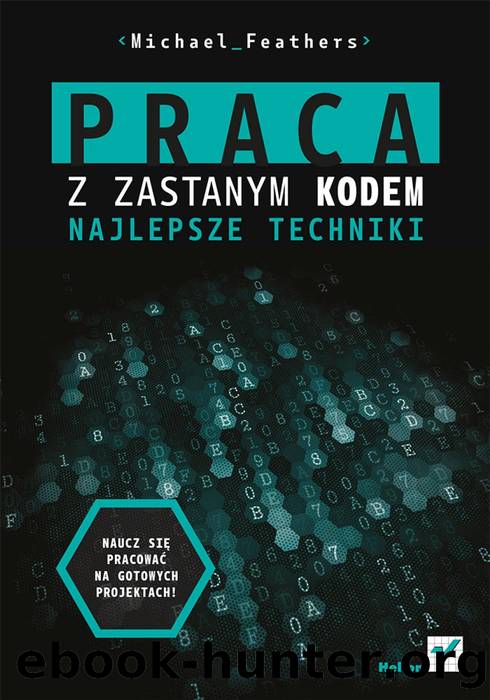 Feathers M by Praca z zastanym kodem. Najlepsze techniki