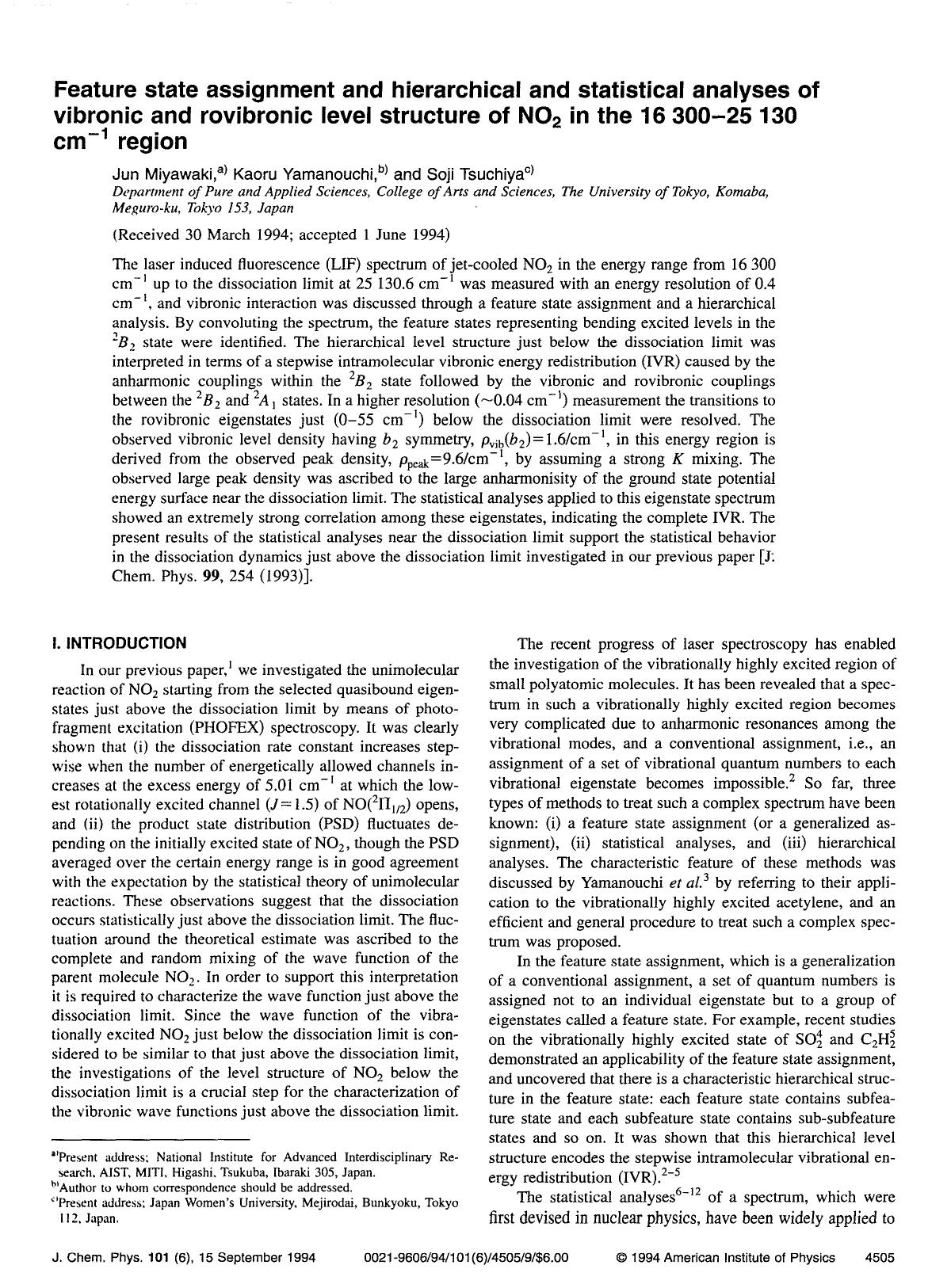Feature state assignment and hierarchical and statistical analyses of vibronic and rovibronic level structure of NO2 in the 16 300--25 130 cm-1 region by Jun Miyawaki; Kaoru Yamanouchi; Soji Tsuchiya
