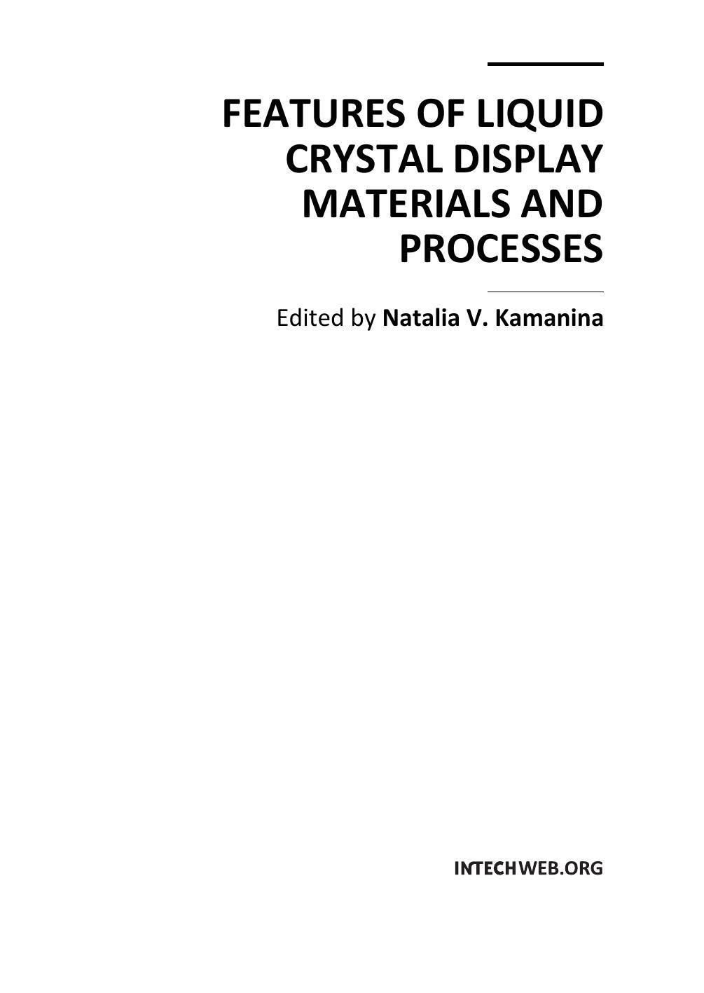 Features of Liquid Crystal Display Mtls and Procs. by N. Kamanina