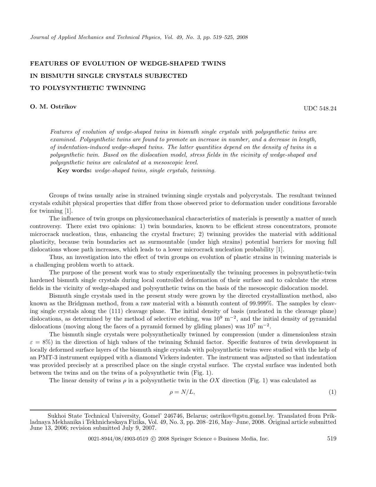 Features of evolution of wedge-shaped twins in bismuth single crystals subjected to polysynthetic twinning by Unknown