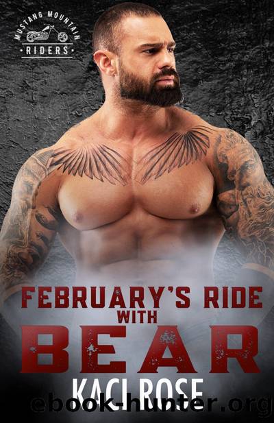 February's Ride with Bear by Kaci Rose