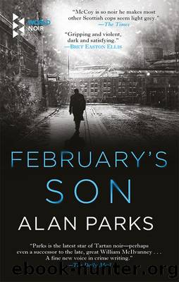 February's Son (The Harry McCoy Thrillers Book 2) by Alan Parks