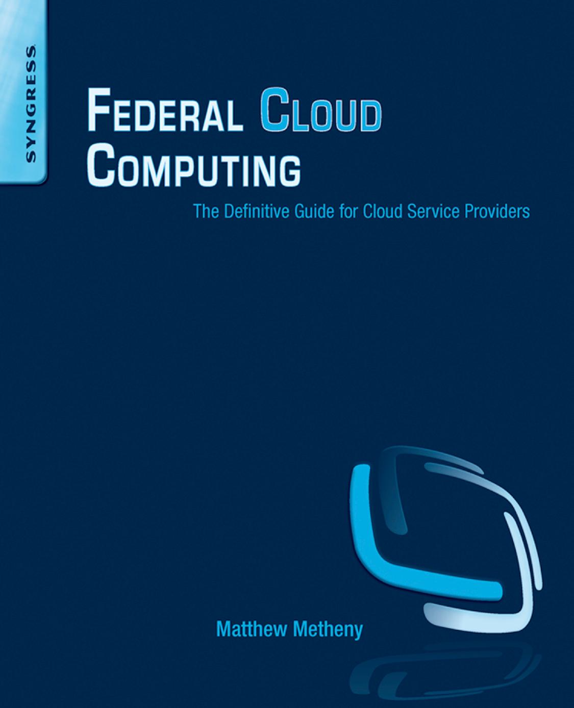 Federal Cloud Computing by Matthew Metheny