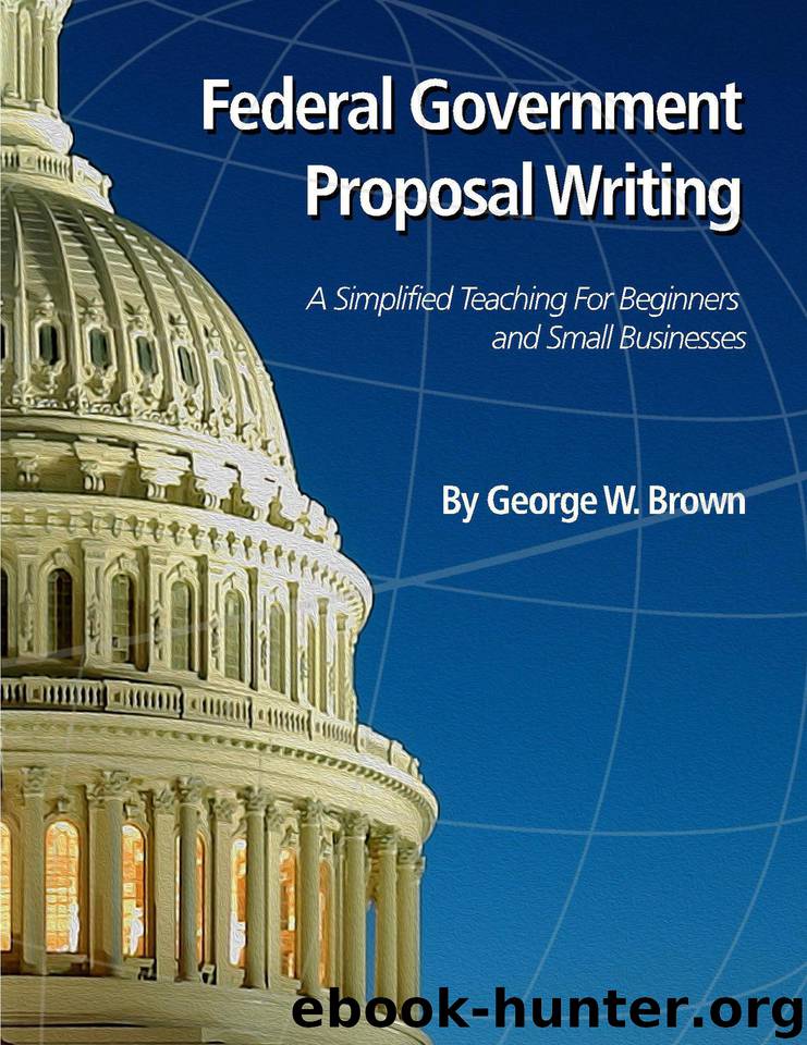 Federal Government Proposal Writing by Brown George