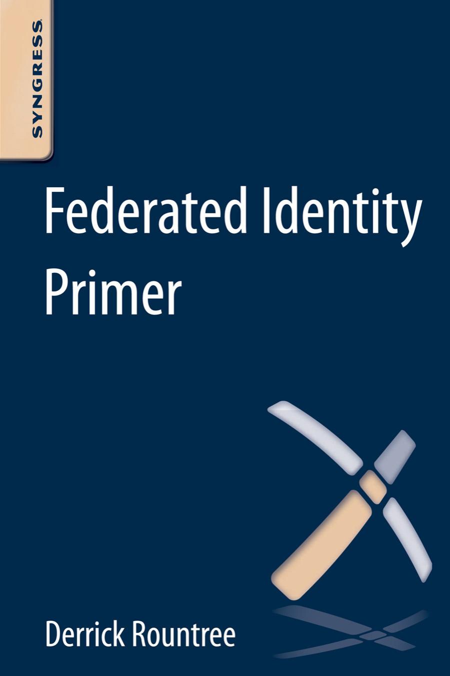 Federated Identity Primer by Derrick Rountree