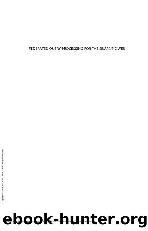 Federated Query Processing for the Semantic Web by C. Buil-Aranda
