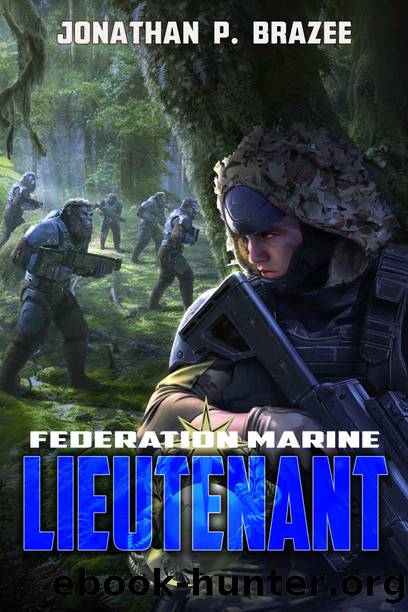 Federation Marine 3: Lieutenant by Jonathan P. Brazee