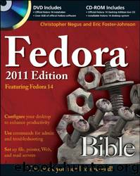Fedora Bible 2011 Edition by Christopher Negus & Eric Foster-Johnson