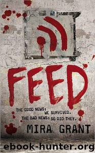 Feed (2010) by Grant Mira