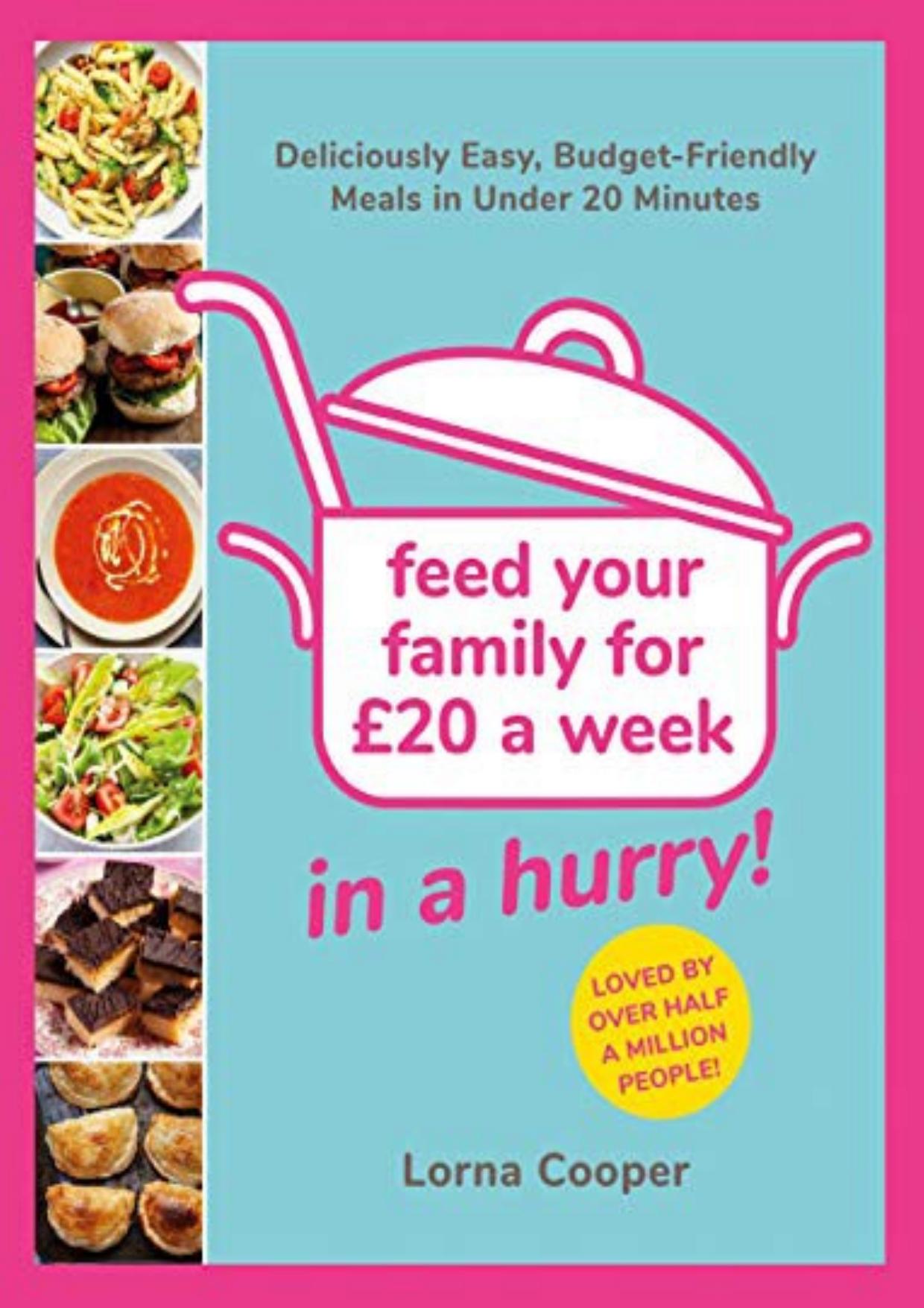 Feed Your Family for Â£20...In a Hurry! by Lorna Cooper