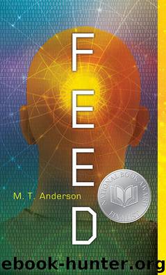Feed by M. T. Anderson