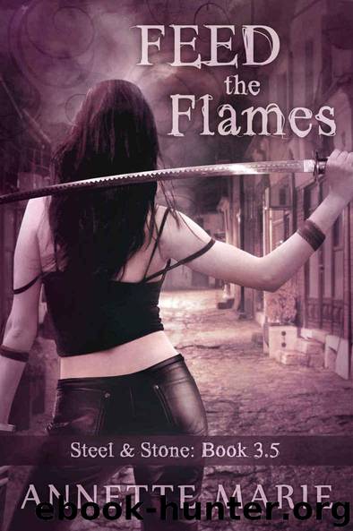 Feed the Flames by Marie Annette