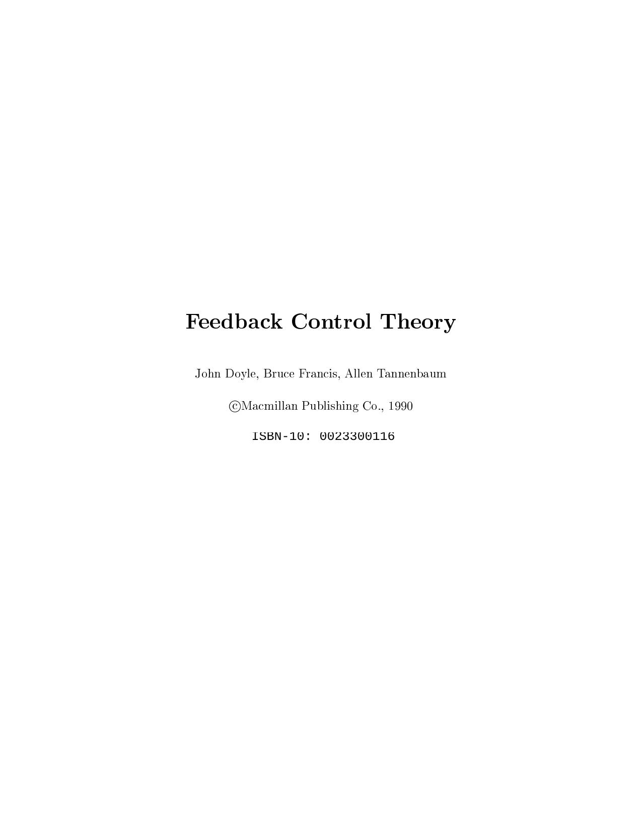 Feedback Control Theory by John C. Doyle Bruce A. Francis Allen R. Tannenbaum