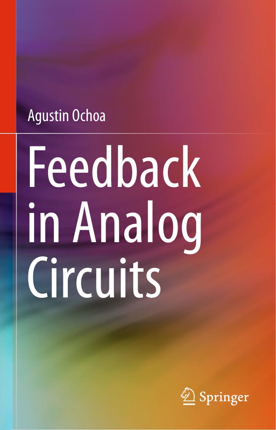 Feedback in Analog Circuits by Agustin Ochoa (auth.)