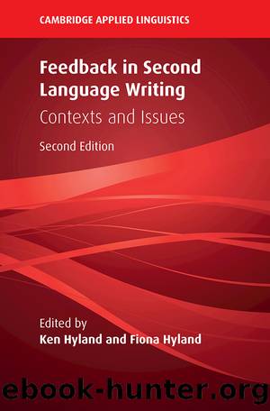 Feedback in Second Language Writing : Contexts and Issues (9781108696975) by unknow