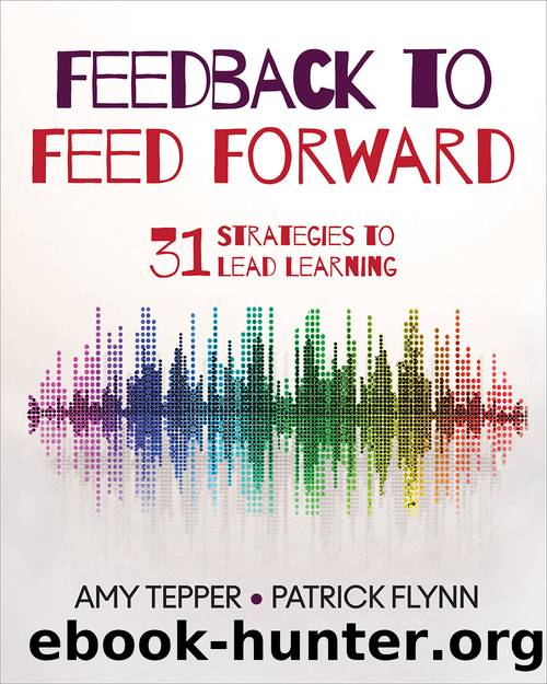 Feedback to Feed Forward by Amy Tepper & Patrick Flynn