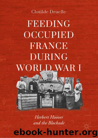 Feeding Occupied France during World War I by Clotilde Druelle