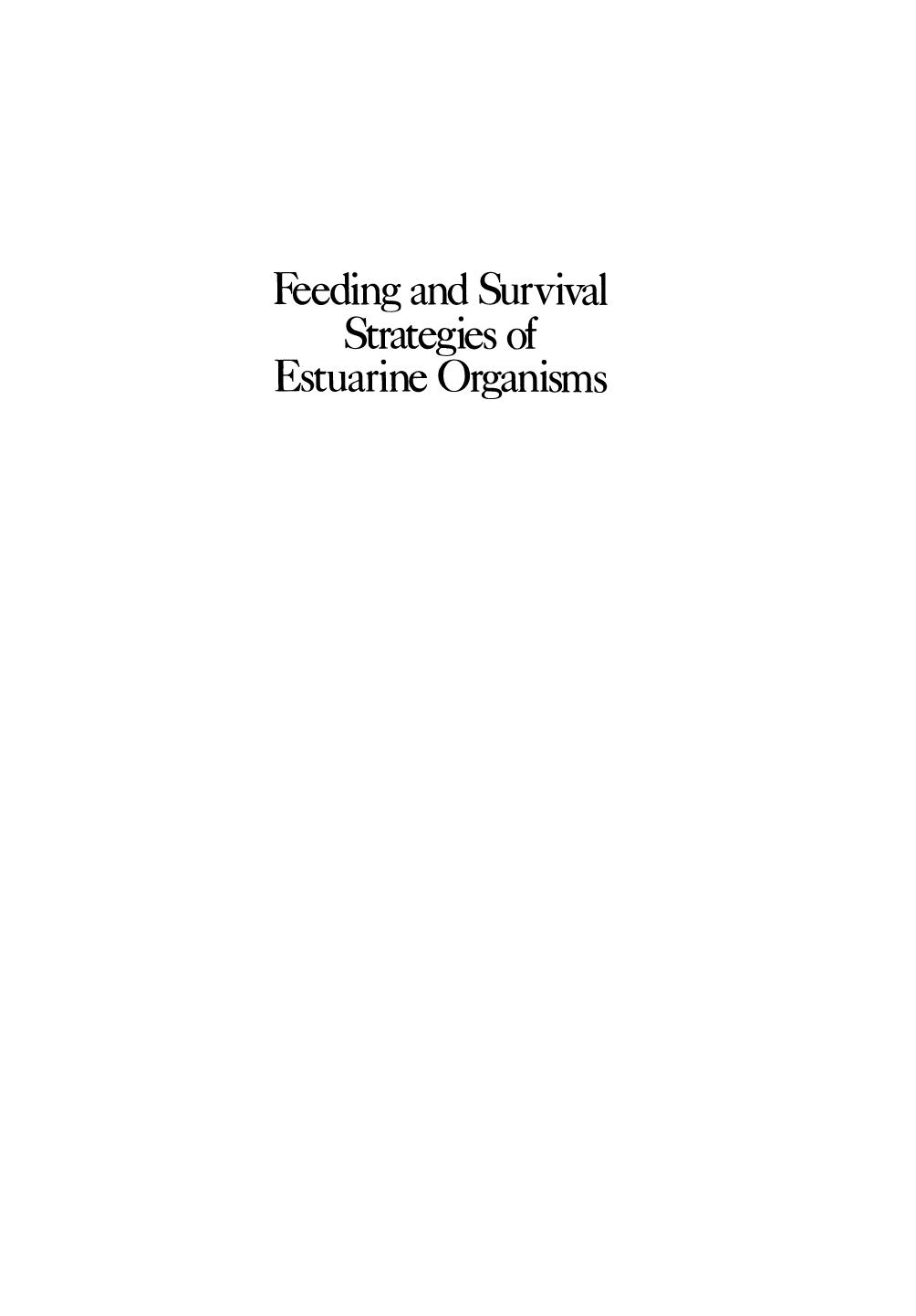 Feeding and Survival Srategies of Estuarine Organisms by R. Goulder