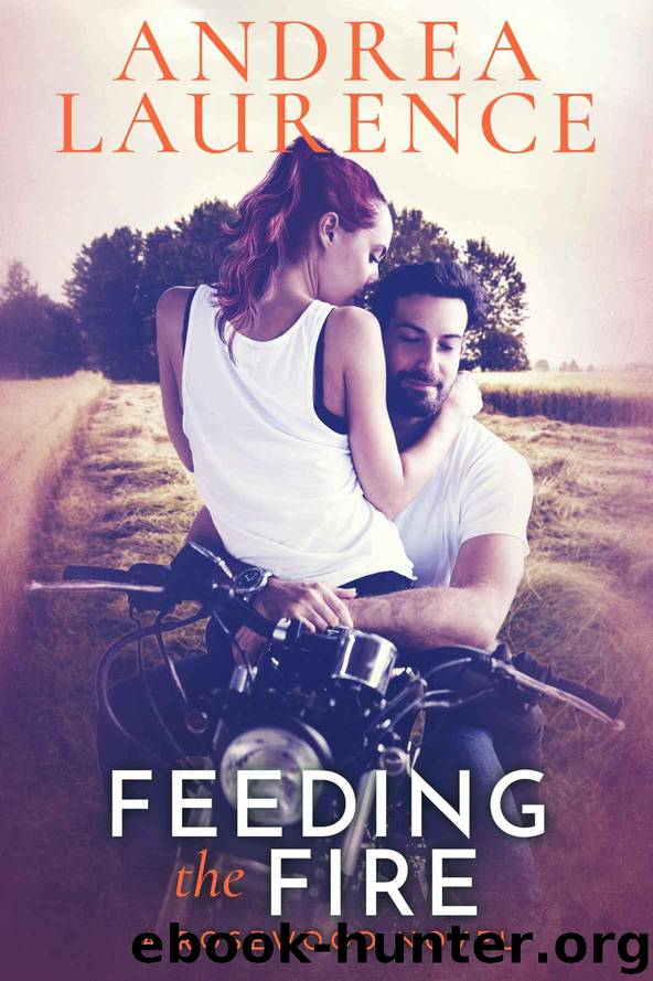 Feeding the Fire: A Rosewood Novel by Laurence Andrea