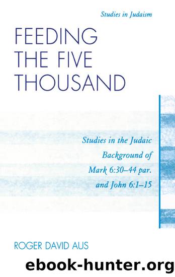 Feeding the Five Thousand by Aus Roger David;