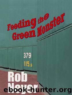 Feeding the Green Monster by Rob Neyer