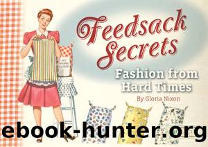 Feedsack Secrets by Gloria Nixon