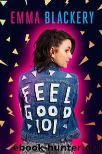 Feel Good 101: The Outsiders' Guide to a Happier Life by Emma Blackery