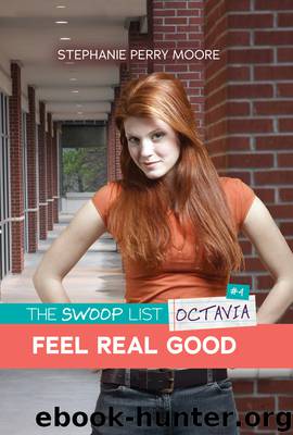 Feel Real Good by Stephanie Perry Moore