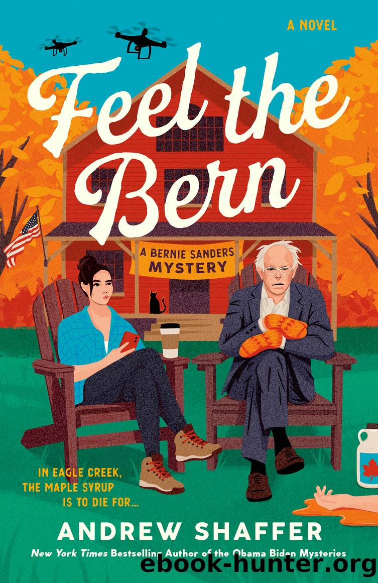 Feel the Bern by Andrew Shaffer