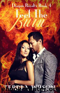 Feel the Burn: A Tribe of Hecate Story (Dragon Royalty Book 4) by Terri A. Wilson