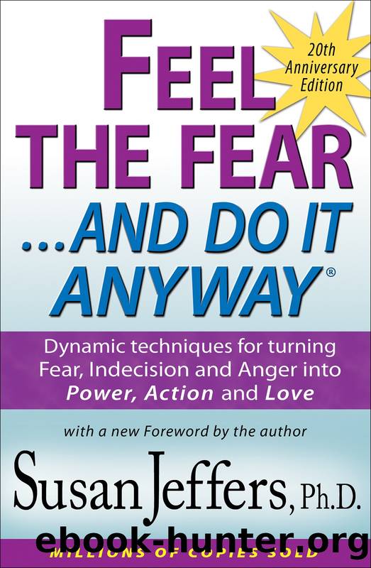 Feel the Fear and Do It Anyway® by Susan Jeffers