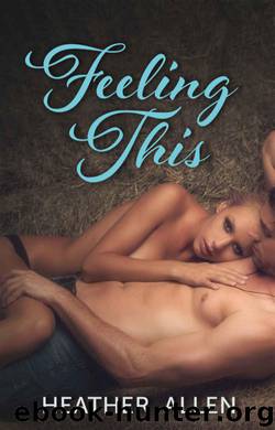 Feeling This by Heather Allen