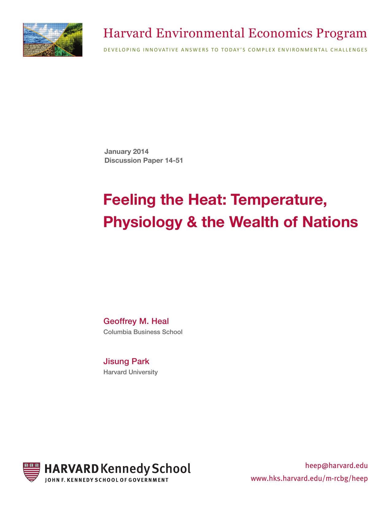 Feeling the Heat by Temperature Physiology & the Wealth of Nations (2013) by Geoffrey Heal & Jisung Park