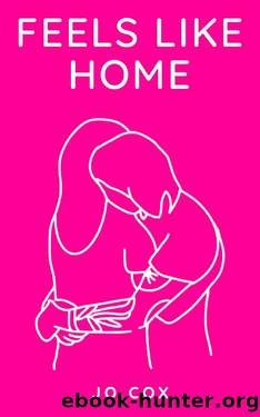 Feels Like Home by Jo Cox