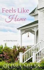 Feels Like Home by Olivia Miles
