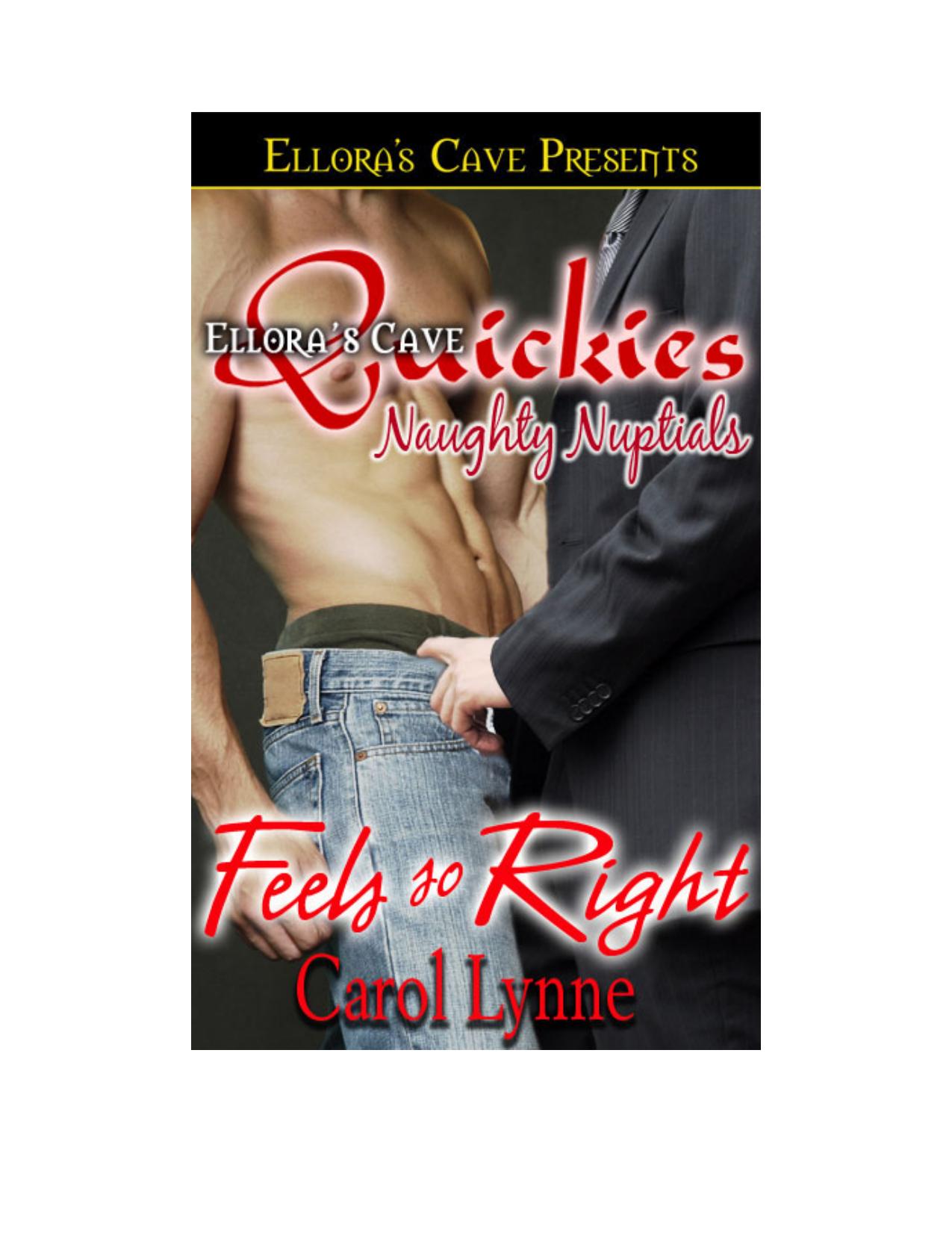 Feels So Right by Carol Lynne