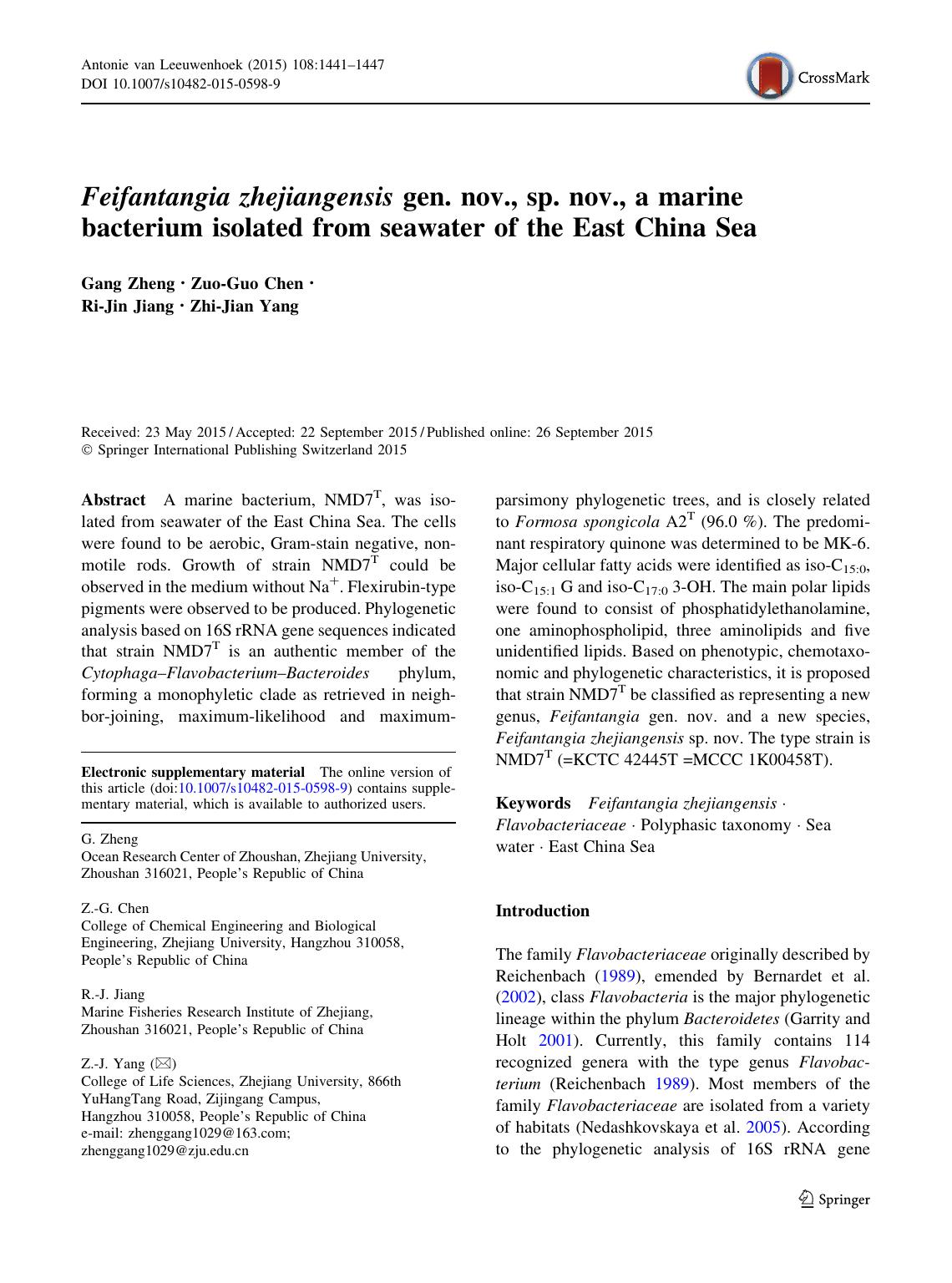 Feifantangia zhejiangensis gen. nov., sp. nov., a marine bacterium isolated from seawater of the East China Sea by Gang Zheng & Zuo-Guo Chen & Ri-Jin Jiang & Zhi-Jian Yang
