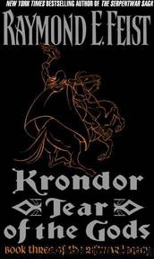 Feist, Raymond E - Riftwar Cycle 16 - Krondor: Tear of the Gods by Feist Raymond E