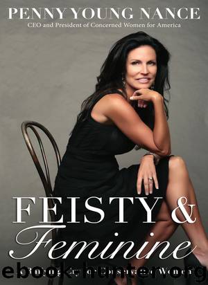 Feisty and Feminine by Penny Young Nance